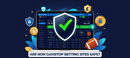 Safety of betting sites not on GamStop